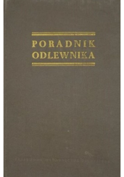 Poradnik odlewnika Tom I