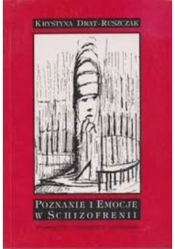 Poznanie i emocje w Schizofrenii