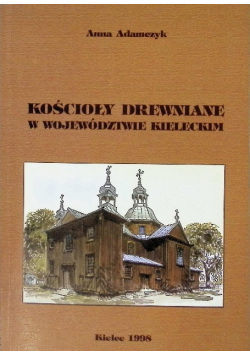 Kościoły drewniane w województwie kieleckim