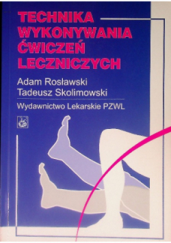 Technika wykonywania ćwiczeń leczniczych