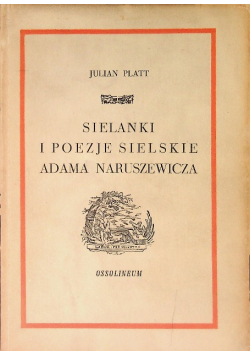 Sielanki i poezje sielskie Adama Naruszewicza