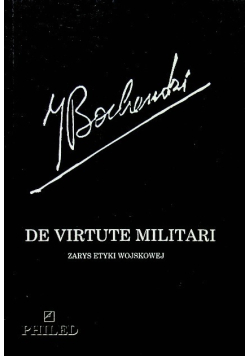 De Virtute Militari Zarys etyki wojskowej