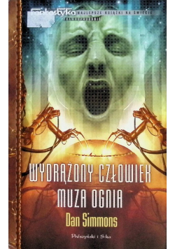 Wydrążony człowiek Muza ognia
