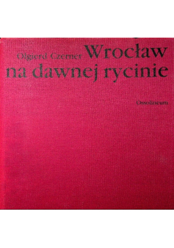 Wrocław na dawnej rycinie