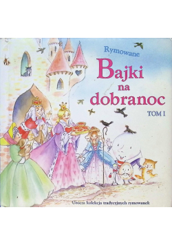 Rymowane bajki na dobranoc Tom 1