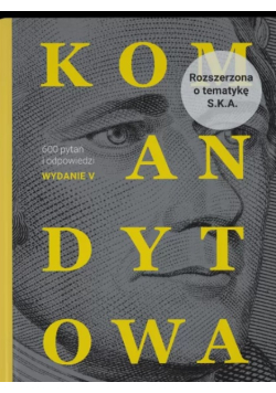 Komandytowa 400 pytań i odpowiedzi