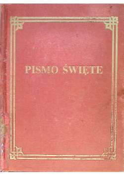 Pismo Święte Starego i Nowego Testamentu