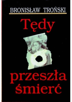 Tędy przeszła śmierć