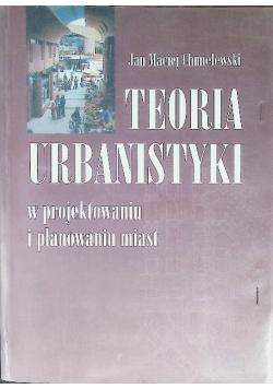 Teoria urbanistyki w projektowaniu i planowaniu miast