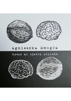 Myszy mi zjadły popiele