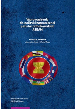 Wprowadzenie do polityki zagranicznej państw członkowskich ASEAN