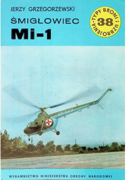 Typy broni i uzbrojenia Tom 38 Śmigłowiec Mi  1