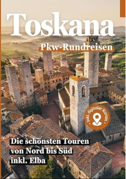 Toskana Reisefuhrer