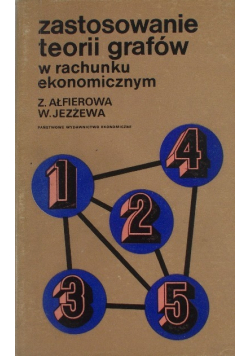Zastosowanie teorii grafów w rachunku ekonomicznym