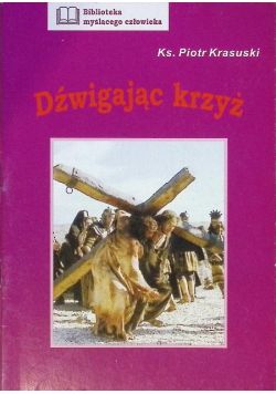 Dźwigając krzyż