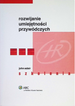 Rozwijanie umiejętności przywódczych