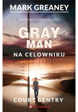 Gray Man  Na celowniku Tom 2