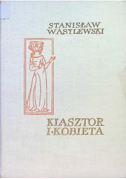 Klasztor i kobieta