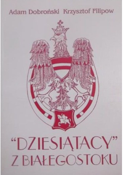 Dziesiątacy z Białegostoku