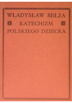Katechizm polskiego dziecka