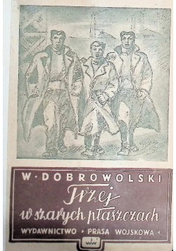 Trzej w szarych płaszczach 1950 r.