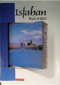 Isfahan: Pearl of Iran