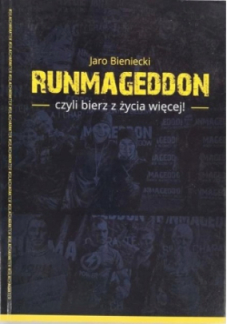 Runmageddon czyli bierz z życia więcej
