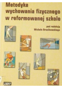 Metodyka wychowania fizycznego w reformowanej szkole