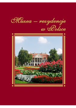 Muzea rezydencje w Polsce