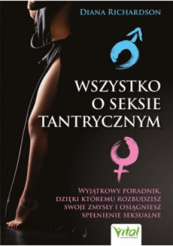 Wszystko o seksie tantrycznym