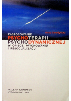 Zastosowanie psychoterapii psychodynamicznej