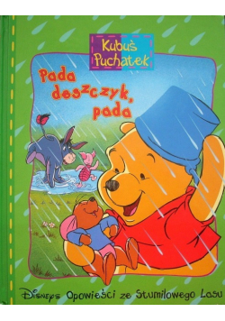 Kubuś puchatek Pada deszczyk pada