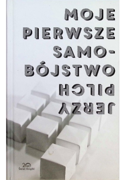 Moje pierwsze samobójstwo