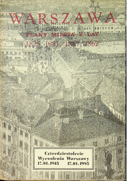Warszawa plany miasta z lat 1825 1831 1857 1862