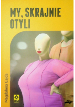 My, skrajnie otyli