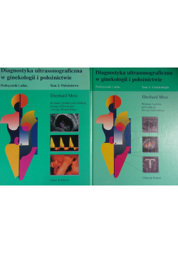 Diagnostyka ultrasonograficzna w ginekologii i położnictwie, Tom 1