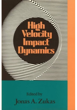 High Velocity Impact Dynamics