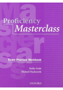 Proficiency Masterclass Exam Practice Workbook with Key