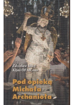 Pod opieką Michała Archanioła