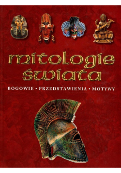 Mitologia świata bogowie przedstawienia motywy