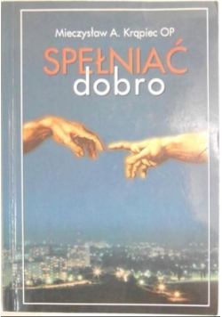 Spełniać dobro