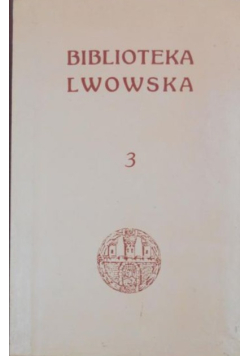 Biblioteka Lwowska Tom 3