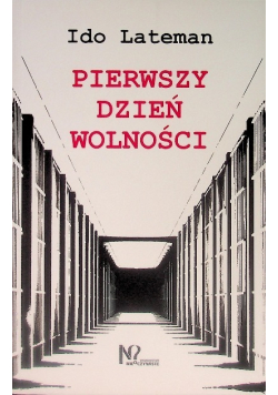 Pierwszy dzień wolności