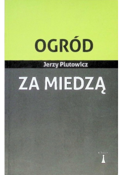 Ogród za miedzą