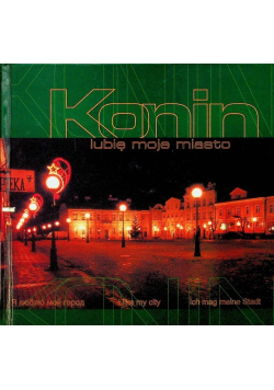 Konin lubię moje miasto
