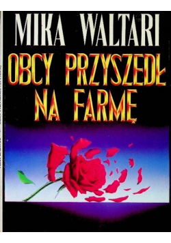 Obcy przyszedł na farmę