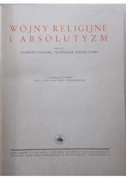 Wielka historja powszechna wojny religijne i absolutyzm Tom 5  1938 r.