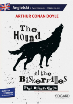 Angielski z ćwiczeniami The Hound of the Baskervilles