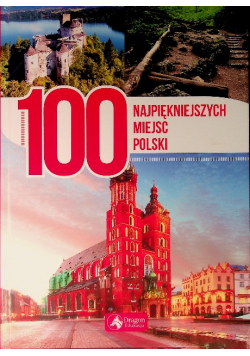 100 najpiękniejszych miejsc Polski