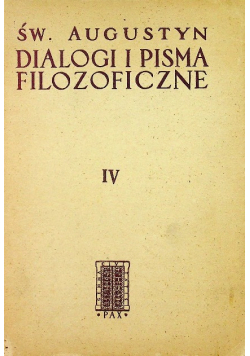 Dialogi i pisma filozoficzne IV
